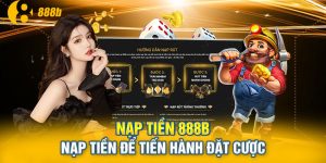 nạp-tiền-888b-để-cược